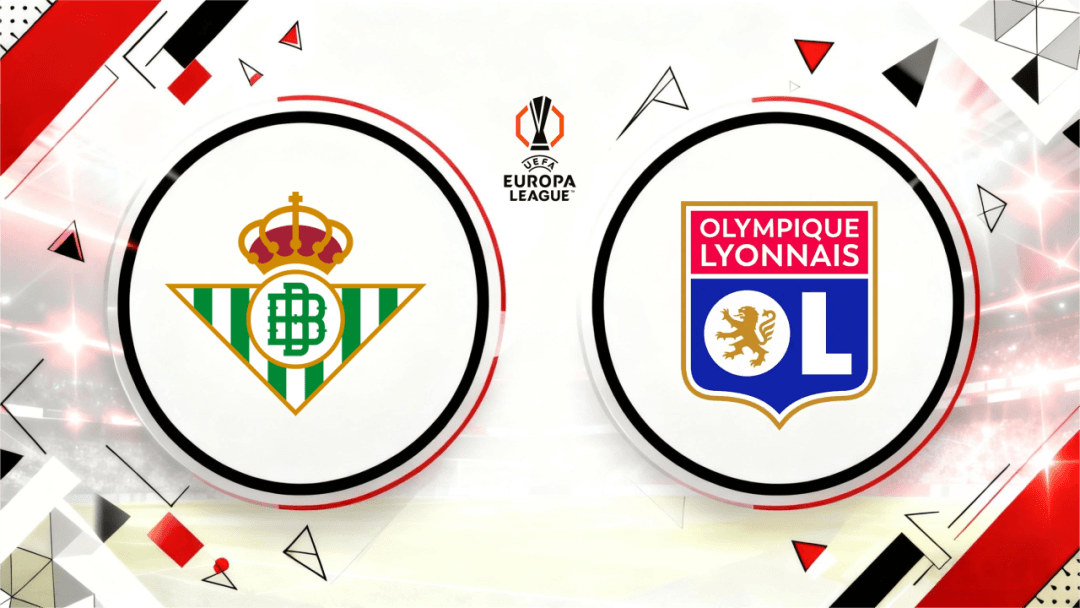 UEFA Europa League : Real Betis vs Lyon Prediction & Betting Tips
