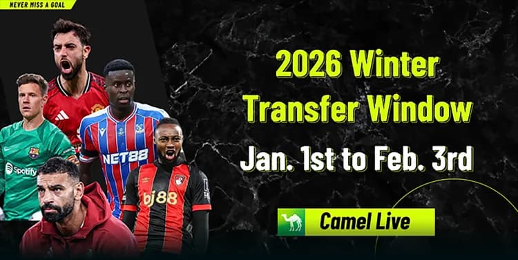 2026 Winter Transfer Window