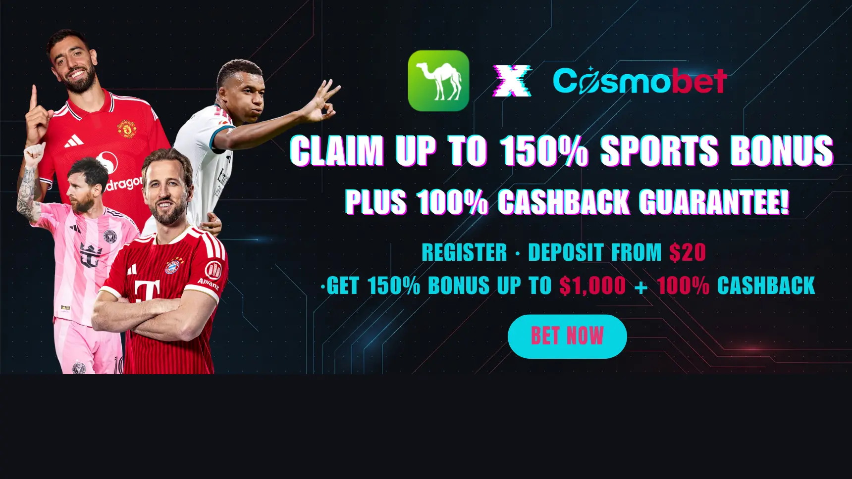 CamelLive x Cosmobet: ضاعف رصيدك — أكمل الحد الأدنى للإيداع لتحصل على استرداد فوري 100% بعملة USDT!