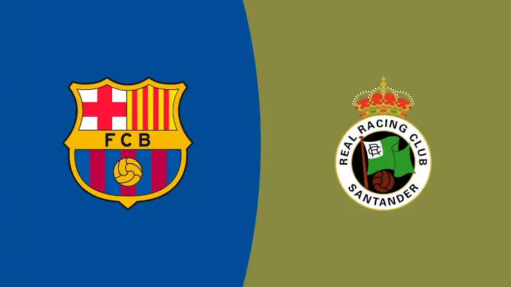 How to Watch La Liga Barcelona vs Racing de Santander: Free Live Stream & Kick-Off Time all in Preview